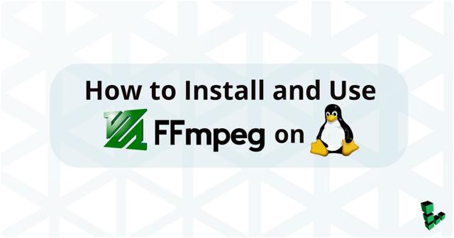 HowtoInstallandUseFFmpegonLinux.jpg